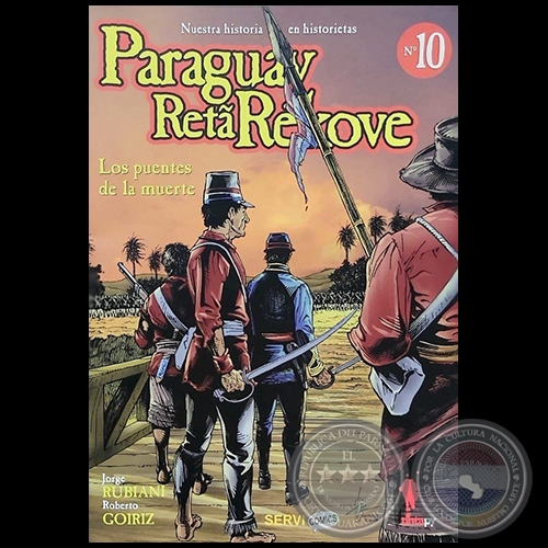 LOS PUENTES DE LA MUERTE - Coleccin: PARAGUAY RETA REKOVE N 10 - Autores: JORGE RUBIANI / ROBERTO GOIRIZ - Ao 2019